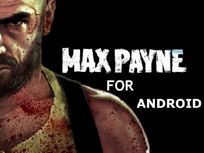 Max Payne Mobile - игра для Android