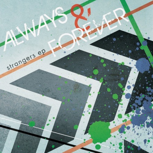 Always & Forever – Strangers (EP) (2012)