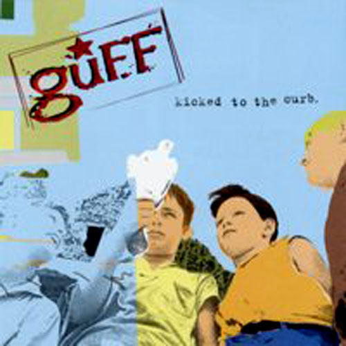 Guff -  Kicked To The Curb (2001)