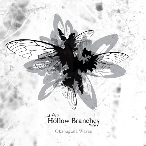 Hollow Branches - Okanagana Waves (2012)