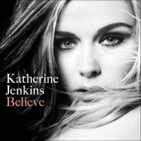 Katherine Jenkins - Believe (2009)