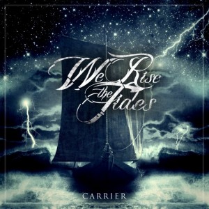 We Rise the Tides - Carrier (EP) (2012)