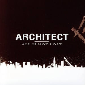 Architect - All Is Not Lost (2007)