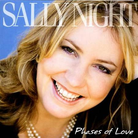 Sally Night - Phases Of Love (2007)