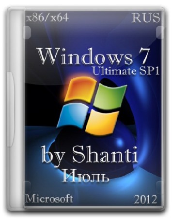 Windows 7 Ultimate SP1 x86/x64 by Shanti Июль(2012/RUS)