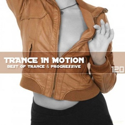 VA - Trance In Motion Vol.120 (2012)