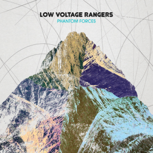 Low Voltage Rangers - Phantom Forces (2012)