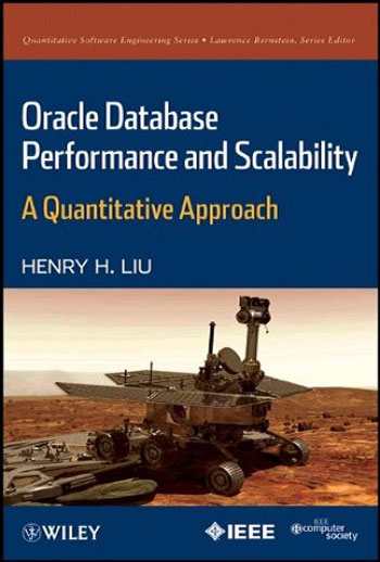 Oracle Database Performance and Scalability - A Quantitative Approach