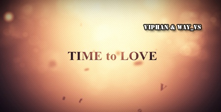Time to Love - Project for After Effects (Videohive)