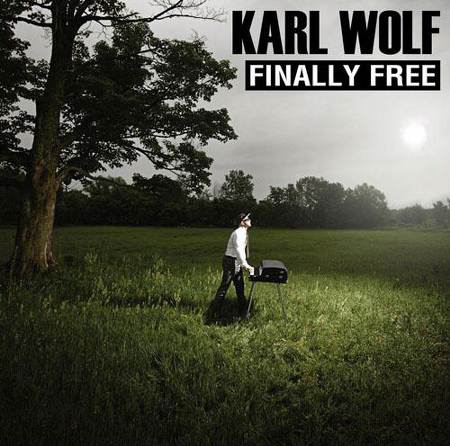 Karl Wolf - Finally Free [iTunes Version] [2012]