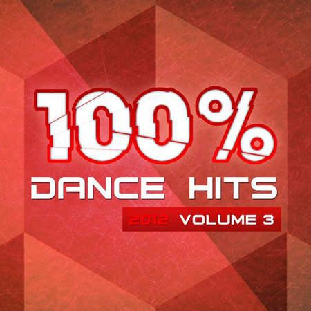 VA - 100 % Dance Hits 2012 Vol. 3 (2012) 