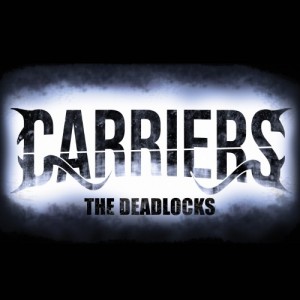 Carriers – The Deadlocks (EP) (2012)