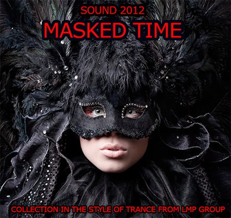 Masked Time (NEW) 2012