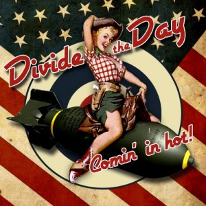 Divide the Day – Comin’ in Hot (EP) (2012)