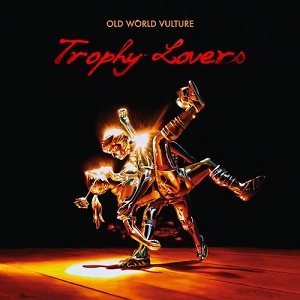 Old World Vulture - Trophy Lovers (2012)