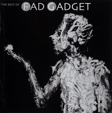 Fad Gadget - The Best Of (2001) FLAC