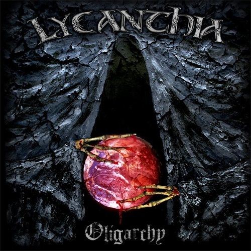 Lycanthia - Oligarchy (2012)