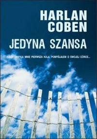 Coben Harlan - Jedyna Szansa [AudioBook PL]