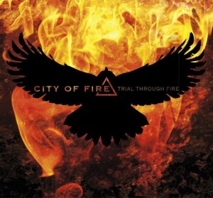 City Of Fire – Deliver Me (New Track) (2012)
