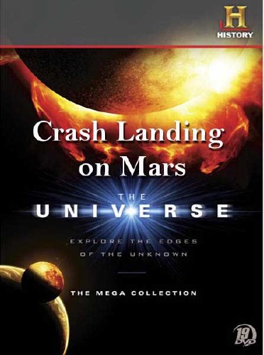 .     / The Universe. Crash Landing on Mars (2012) SATRip