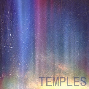 TEMPLES - Passing (2012)