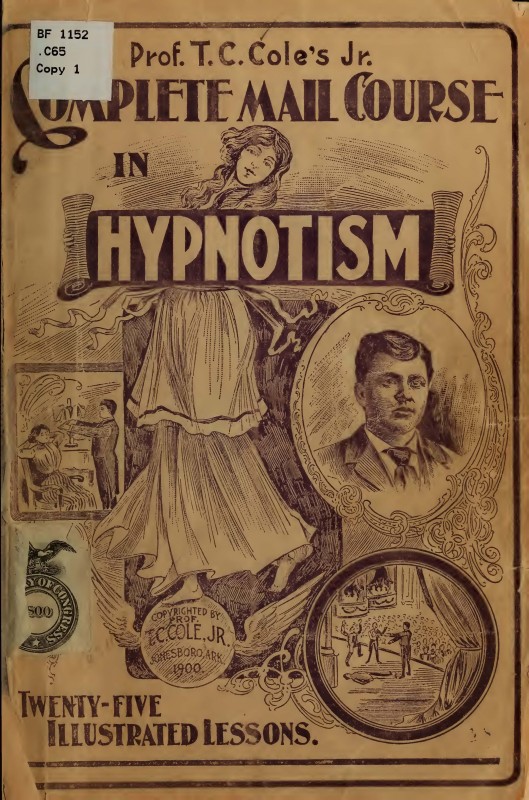 1900 Complete Mail Course in Hypnotism