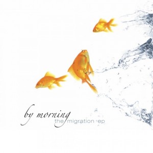 By Morning - The Migration (EP) (2008)