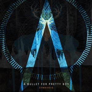 A Bullet for Pretty Boy - Symbiosis (2012)