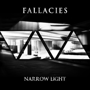 Fallacies - Narrow Light (Single) (2012)
