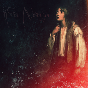 Fatal Nostalgia - Fatal Nostalgia (2012)