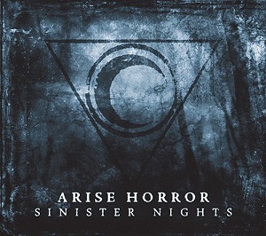 Arise Horror - Sinister Nights (2012)