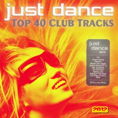 VA - Just Dance 2012 [Top 40 Club Tracks] (2012)