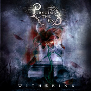 Pursuing The End - Withering (Ep) (2012)