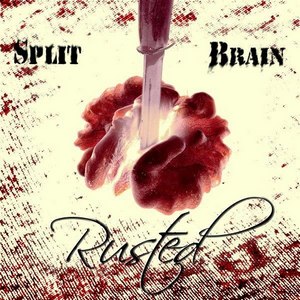 Rusted - Split Brain (2012)