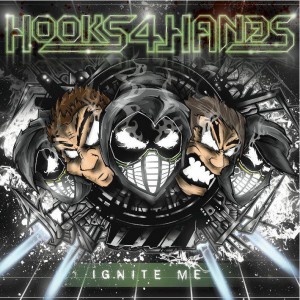 Hooks For Hands - Ignite Me (2012)