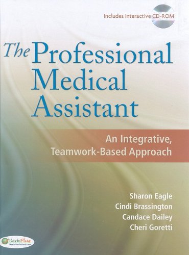 The Professional Medical Assistant: An Integrative, Teamwork-Based Approach