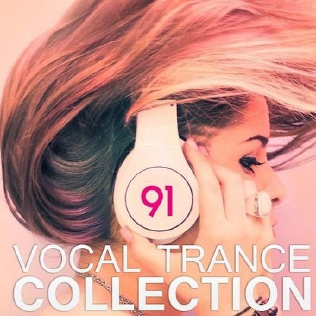 Vocal Trance Collection Vol.91 (2012)
