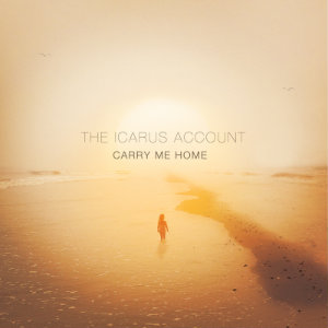 The Icarus Account - Carry Me Home (2012)
