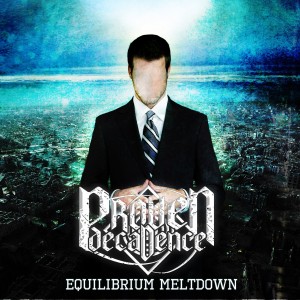 Proven Decadence - Equilibrium Meltdown (EP) (2012)