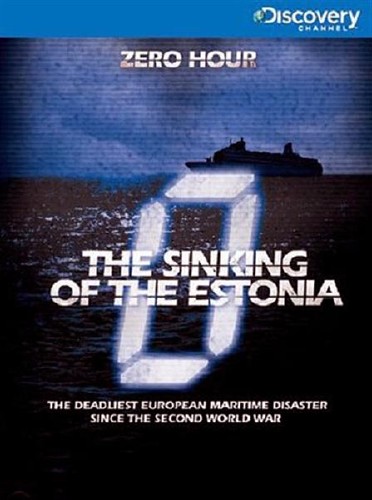  :   / Zero Hour: The Sinking of the Estonia (2009) SATRip 
