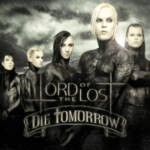 Lord Of The Lost - Die Tomorrow [Deluxe Edition] (2012)