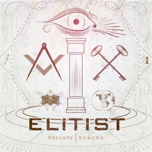 Elitist - Unto The Sun/Reshape | Reason (New Tracks) (2012)