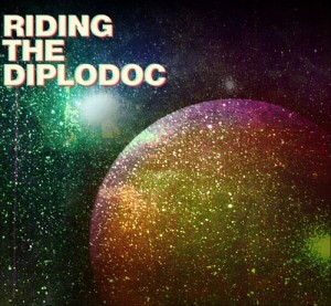 Riding The Diplodoc - Dilettantes like Lions (2011)