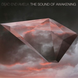 Dead End Amelia - The Sound of Awakening (2012)