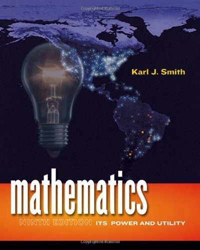 Mathematics - Its Power and Utility by Karl J. Smith