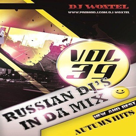 DJ Woxtel-Russian DJ's In Da Mix vol.39 (2012)