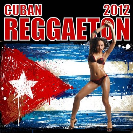 Cuban Reggaeton (2012)