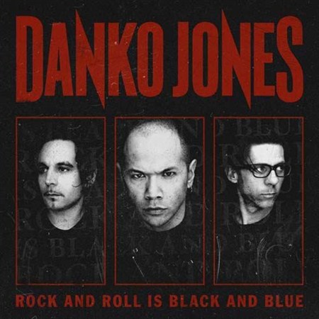 Danko Jones - Rock And Roll Is Black And Blue 2012 (Limited Edition)