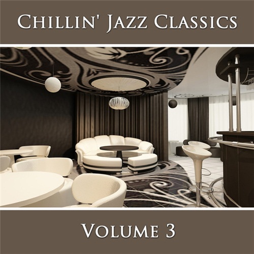 Cover Album of New York Jazz Lounge - Chillin' Jazz Classics (Vol. 3) (2012)