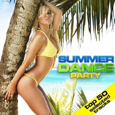Summer Dance Party: 50 Selected Tracks (2012)